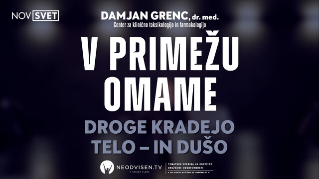 V primežu omame