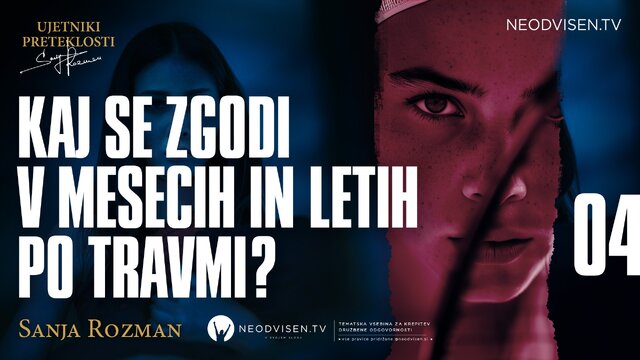 Kaj se zgodi v mesecih in letih po travmi?